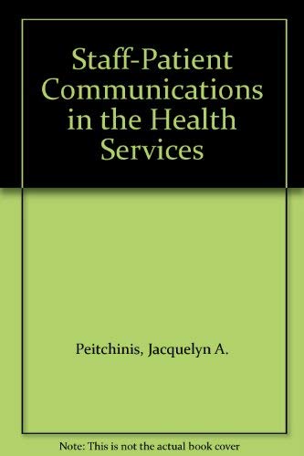Staff-Patient Communications in the Health Services Books
