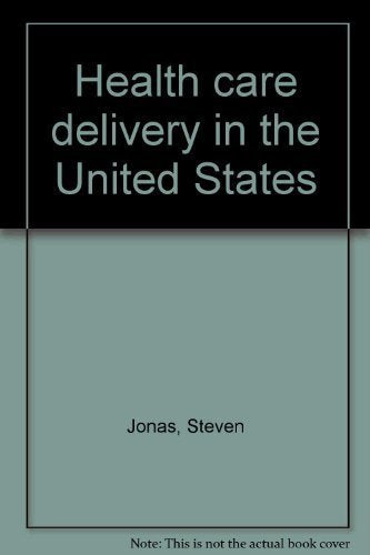 Health care delivery in the United States Books