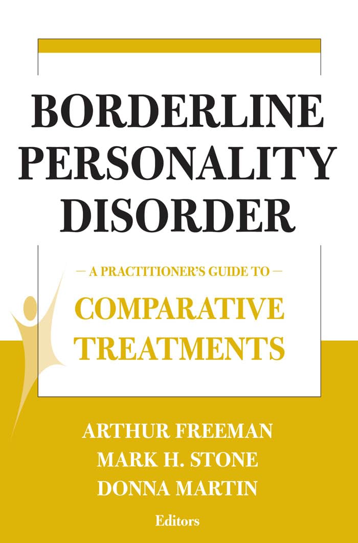 Borderline Personality Disorder: A Practitioner's Guide to Comparative Treatments (Springer Series on Comparative Treatments for Psychological Disorders) Medicine