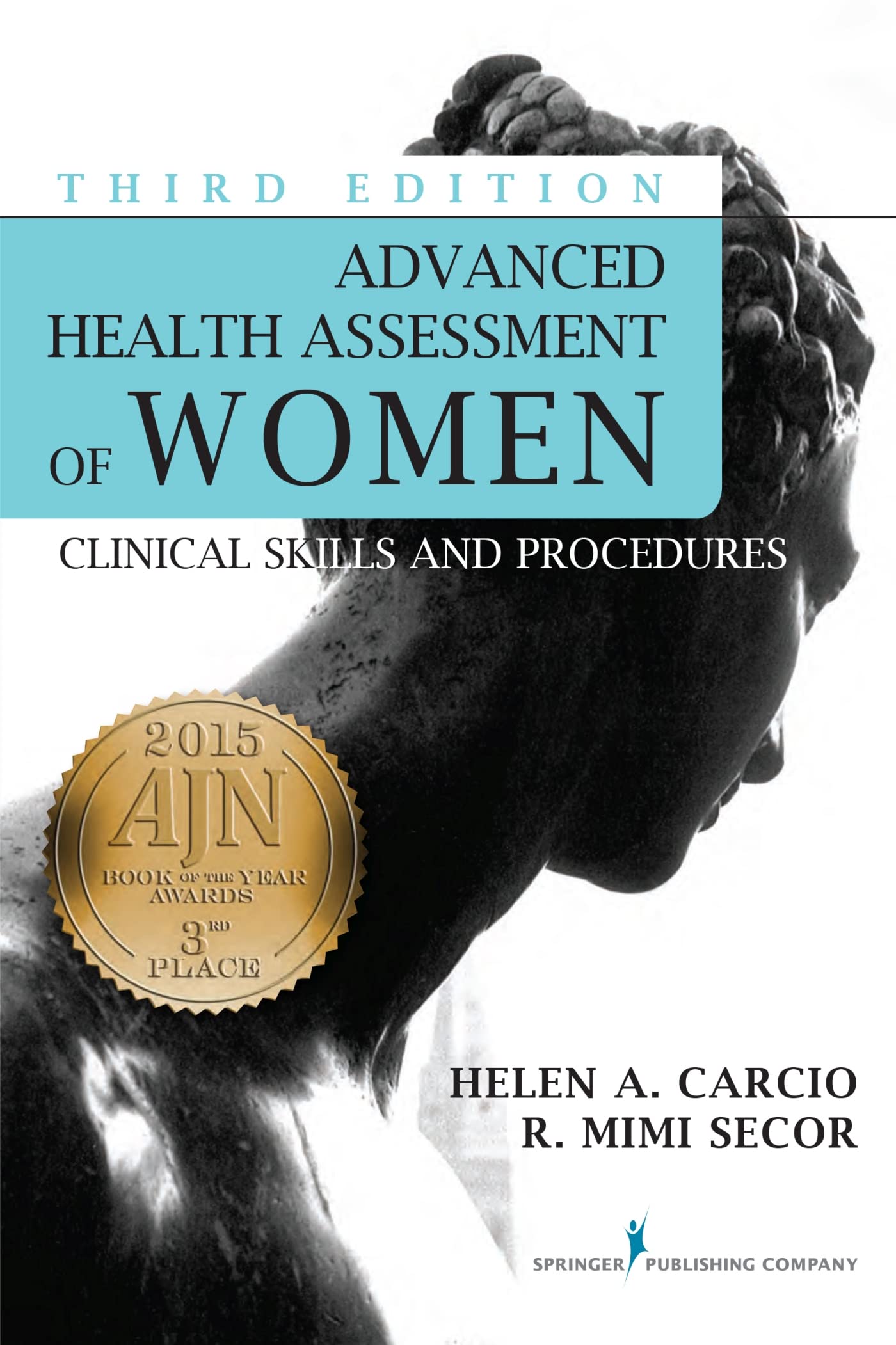 Advanced Health Assessment of Women: Clinical Skills and Procedures Medicine