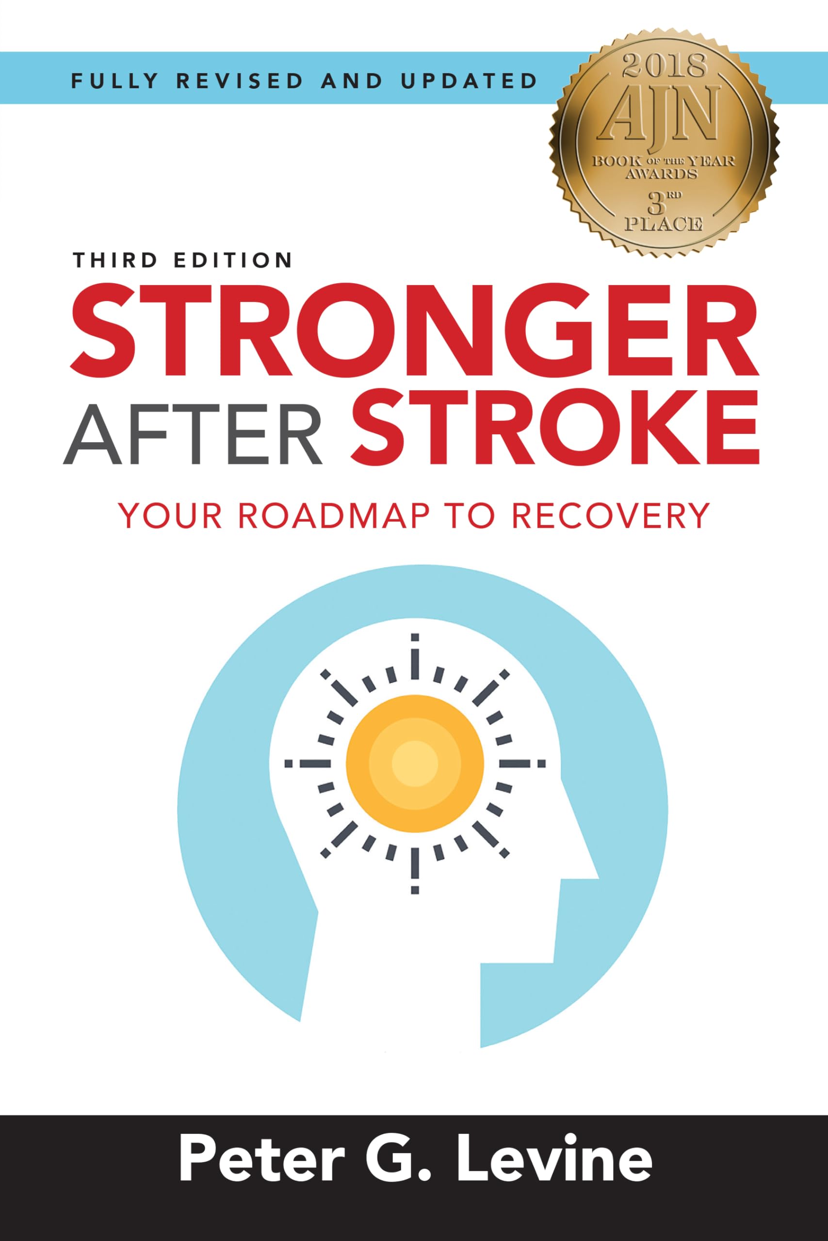 Stronger After Stroke: Your Roadmap to Recovery Medicine