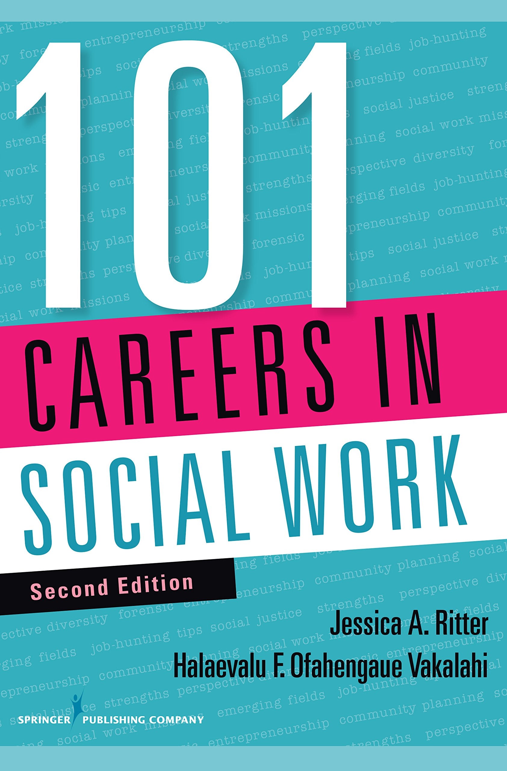 101 Careers in Social Work, Second Edition Social Sciences