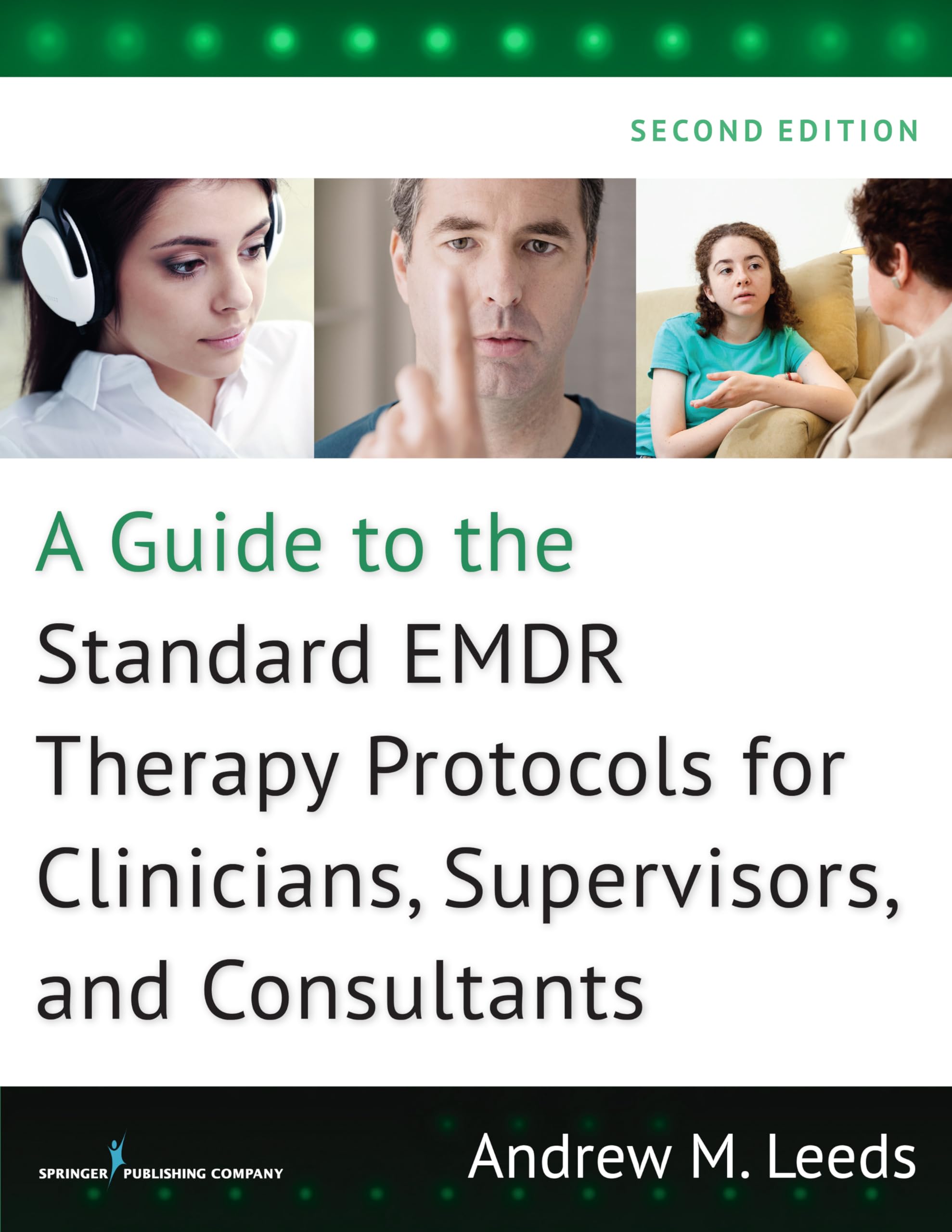 A Guide to the Standard EMDR Therapy Protocols for Clinicians, Supervisors, and Consultants Medicine