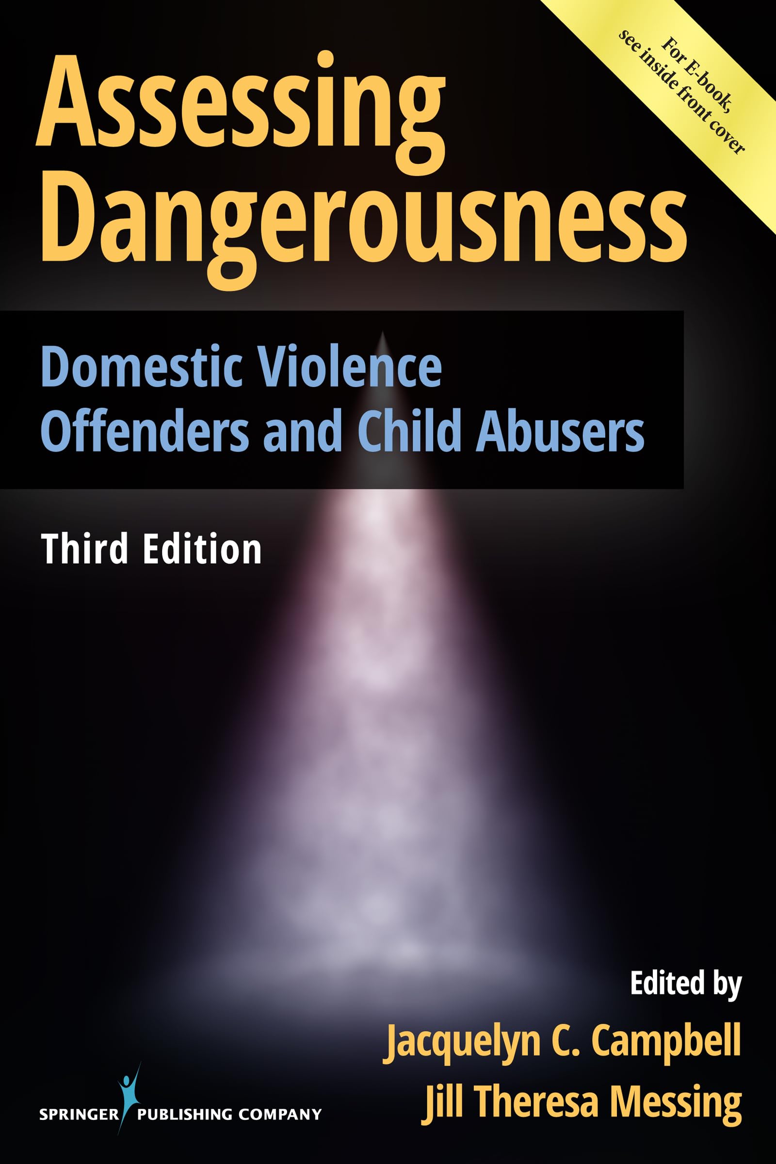 Assessing Dangerousness: Domestic Violence Offenders and Child Abusers Social Sciences