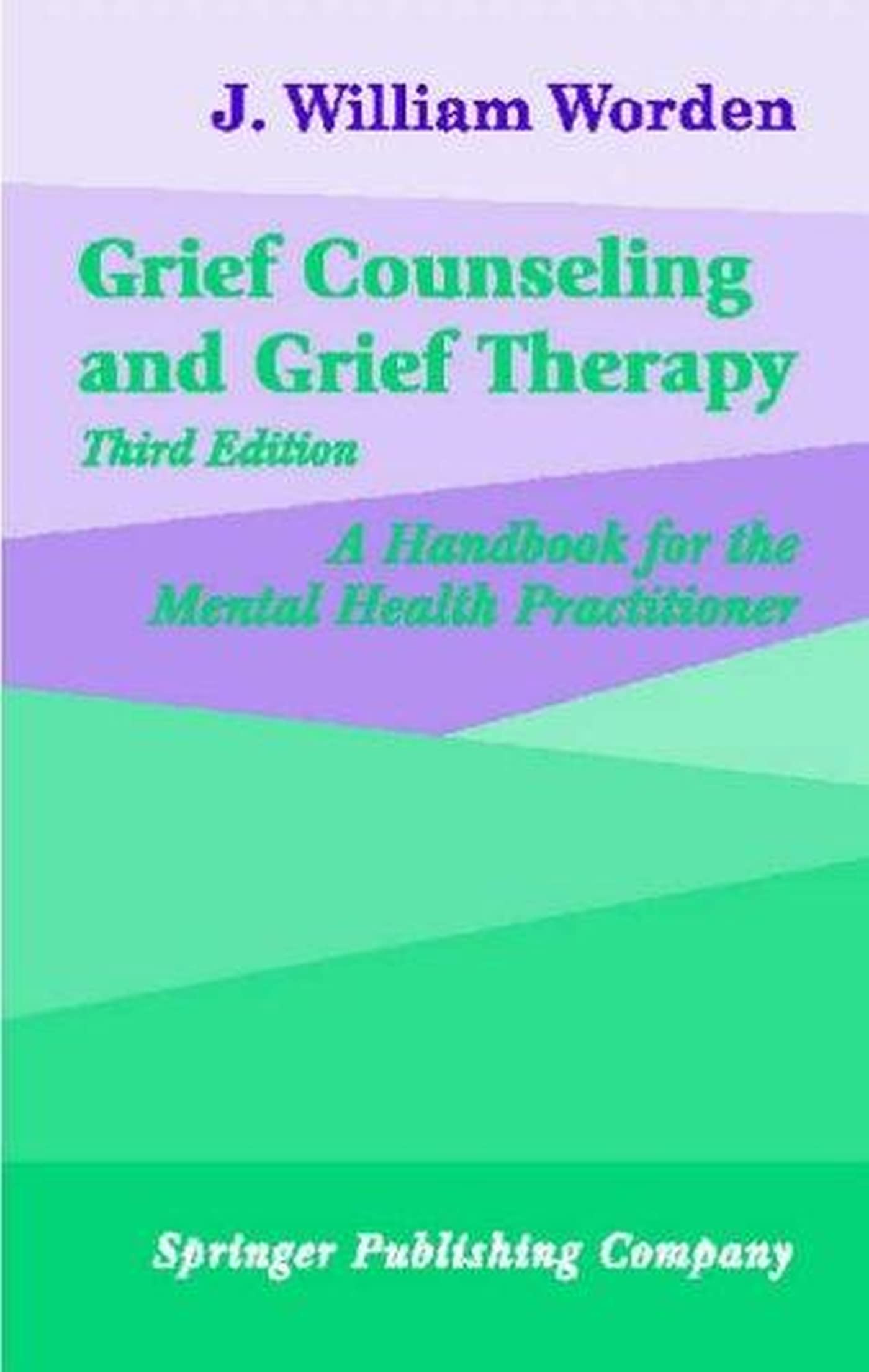 Grief Counseling and Grief Therapy: A Handbook for the Mental Health Practitioner Medicine