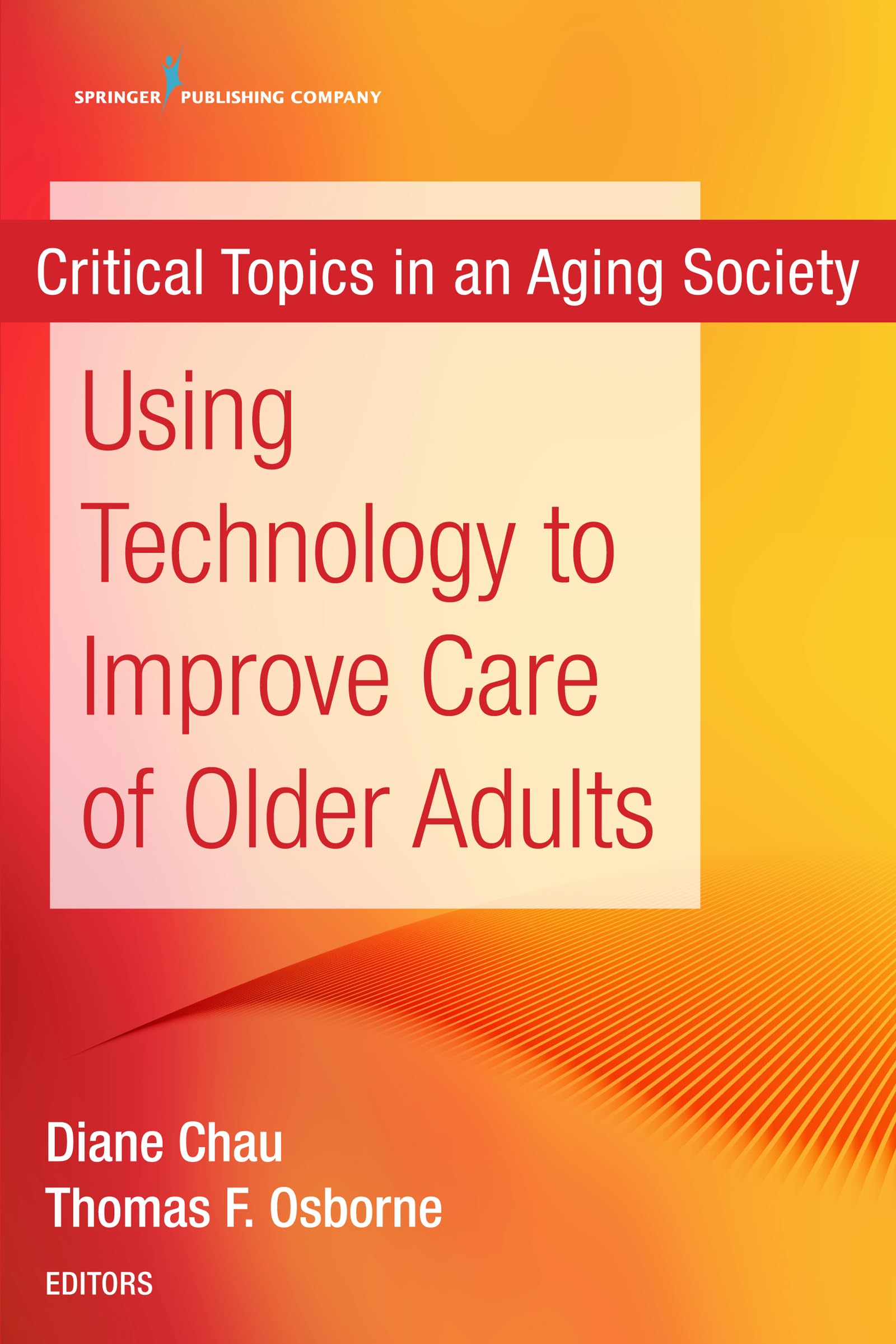 Using Technology to Improve Care of Older Adults book