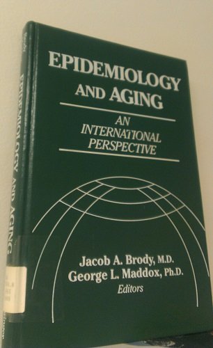 Epidemiology and Aging: An International Perspective Social Sciences