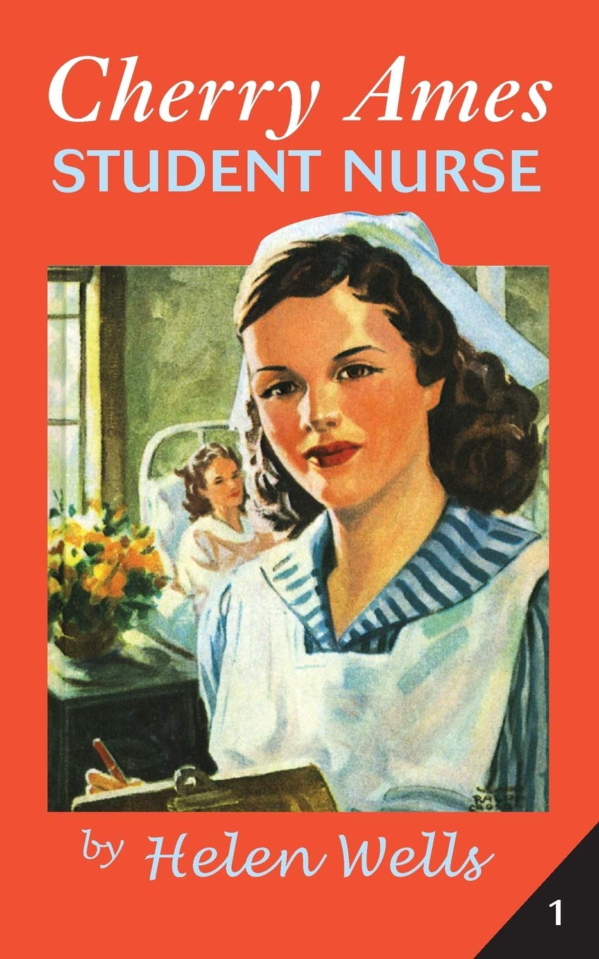 Cherry Ames, Student Nurse (Cherry Ames Nurse Stories, 1) Contemporary literature