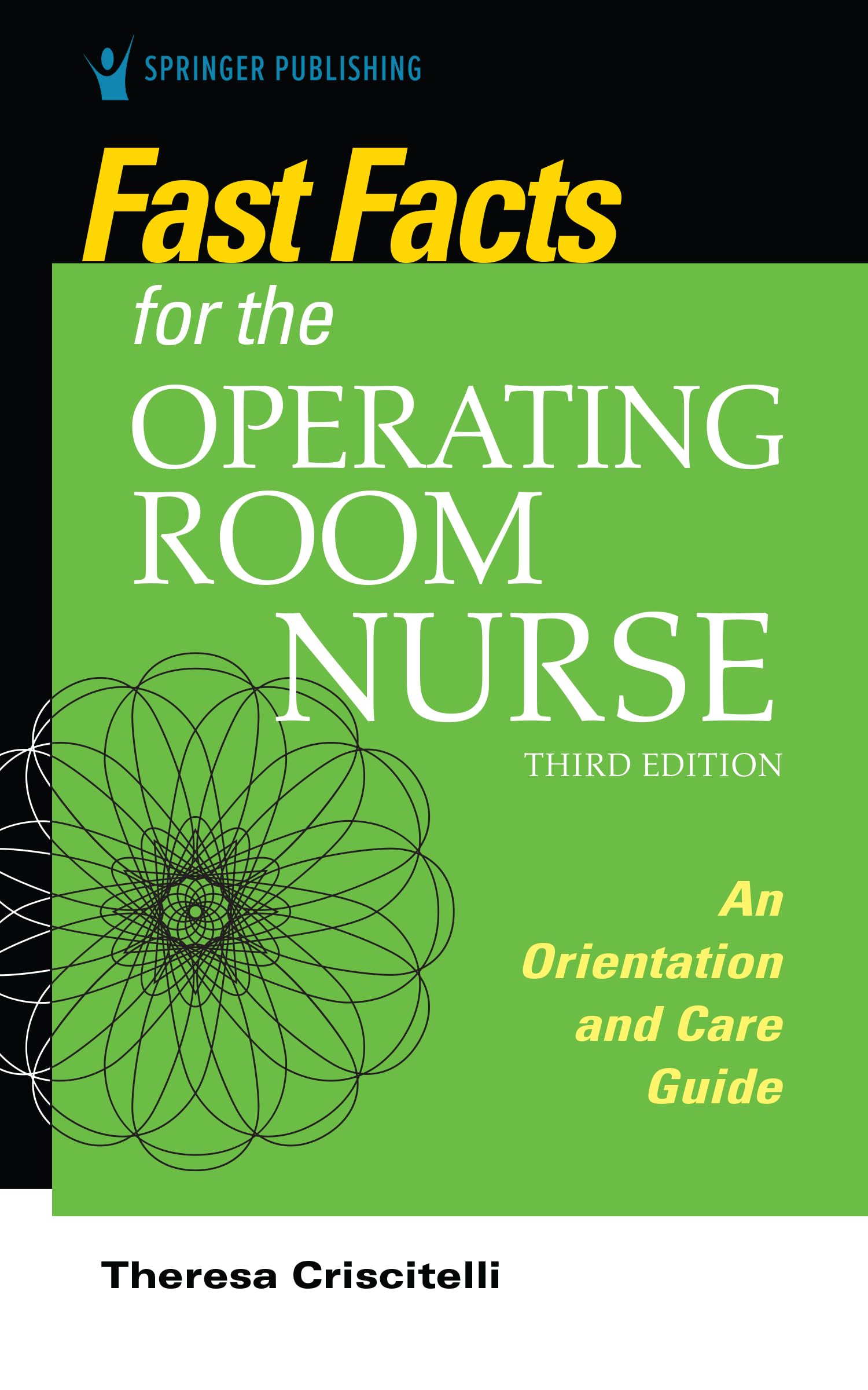 Fast Facts for the Operating Room Nurse, Third Edition Medicine