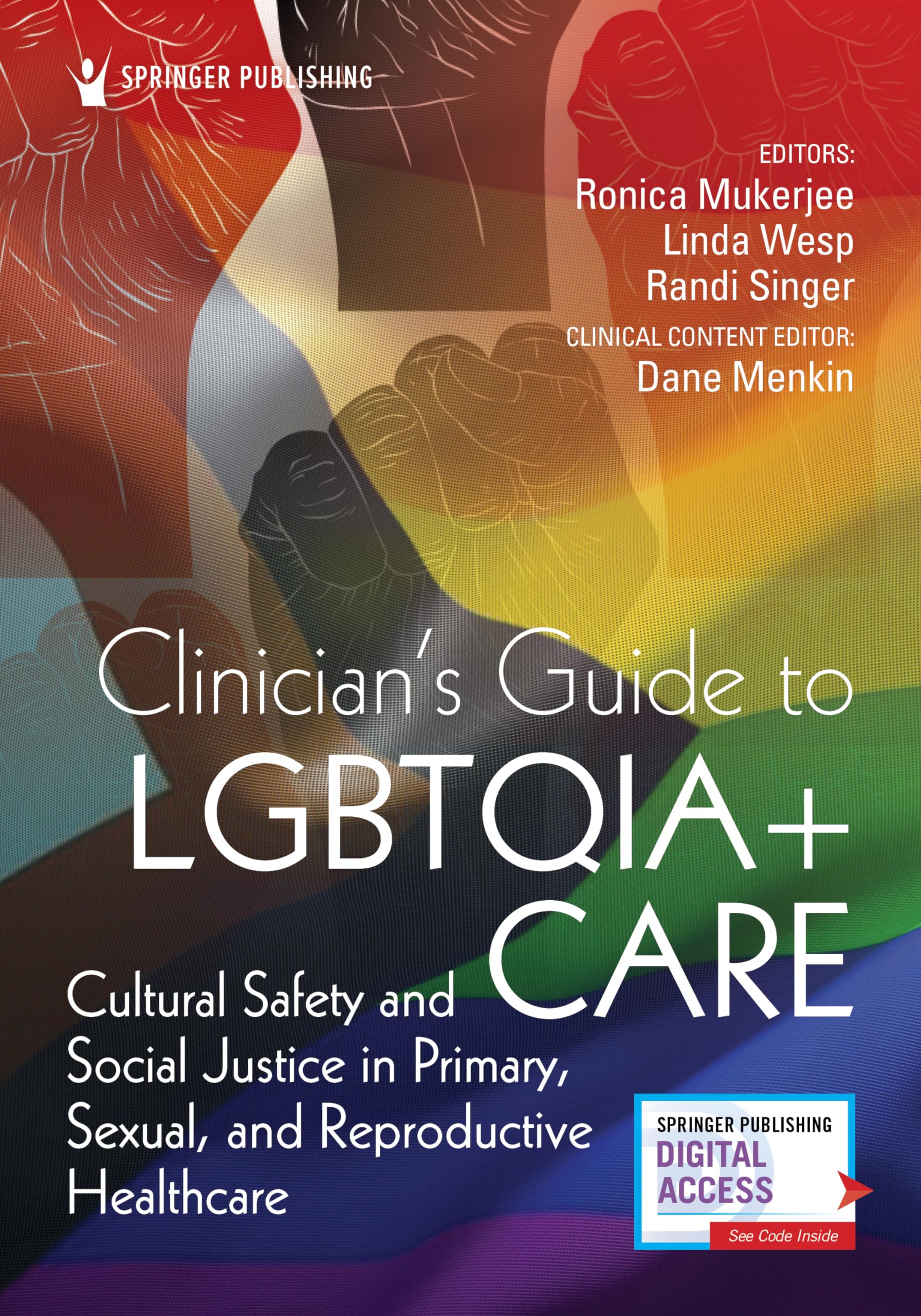 Clinician's Guide to Lgbtqia+ Care: Cultural Safety and Social Justice in Primary, Sexual, and Reproductive Healthcare Medicine