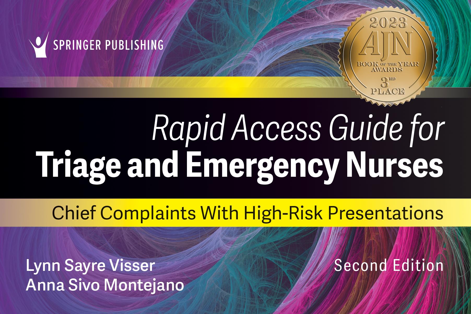 Rapid Access Guide for Triage and Emergency Nurses: Chief Complaints With High-risk Presentations Medicine