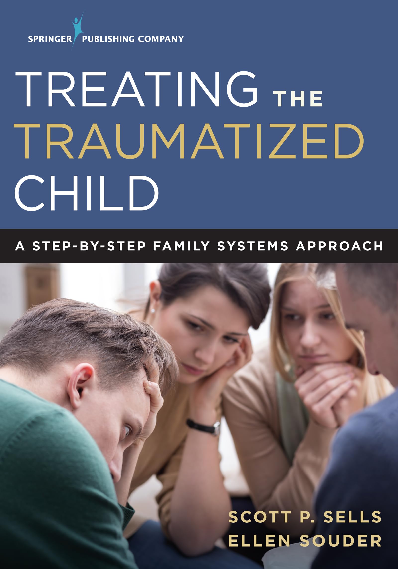 Treating the Traumatized Child: A Step-by-Step Family Systems Approach Medicine