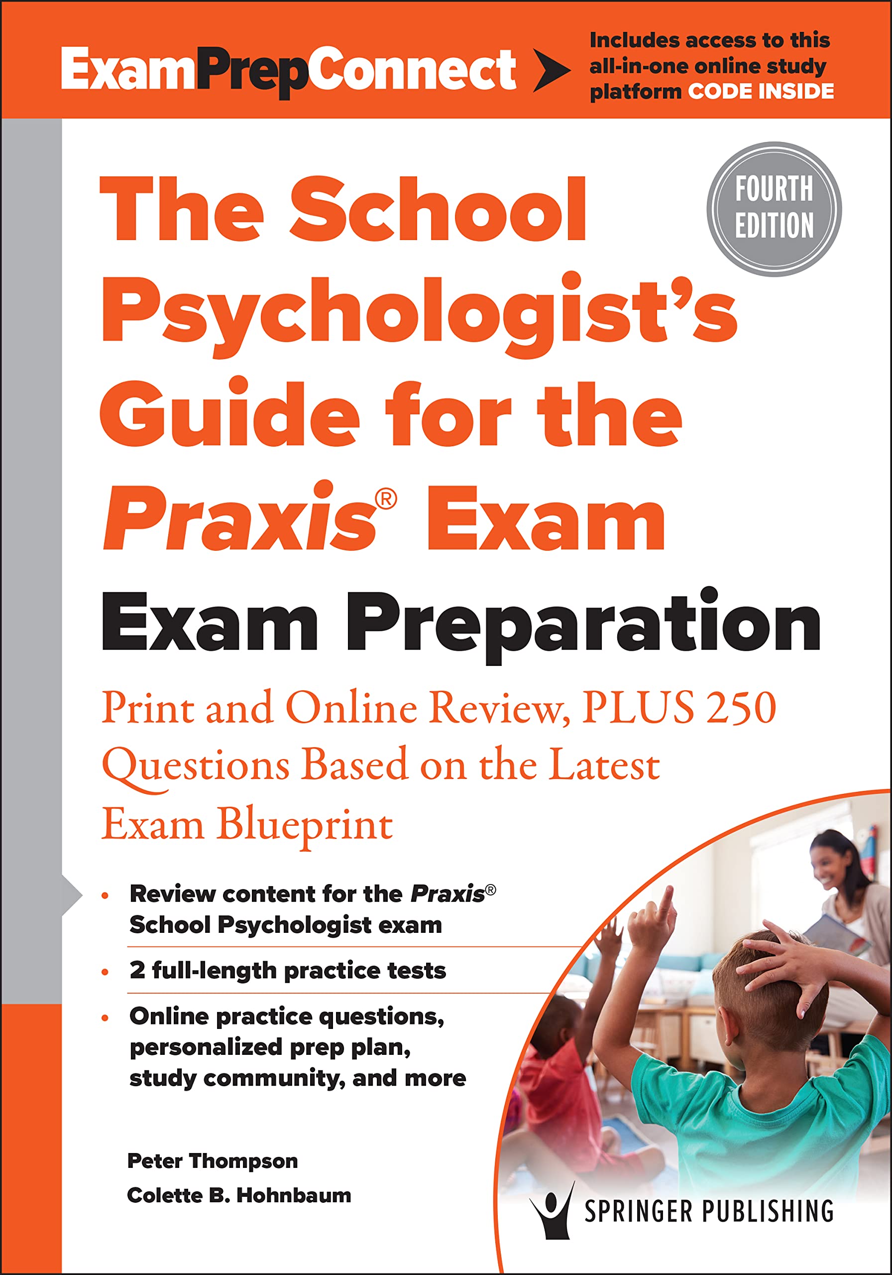 The School Psychologist’s Guide for the Praxis Exam: Exam Preparation Study Guides