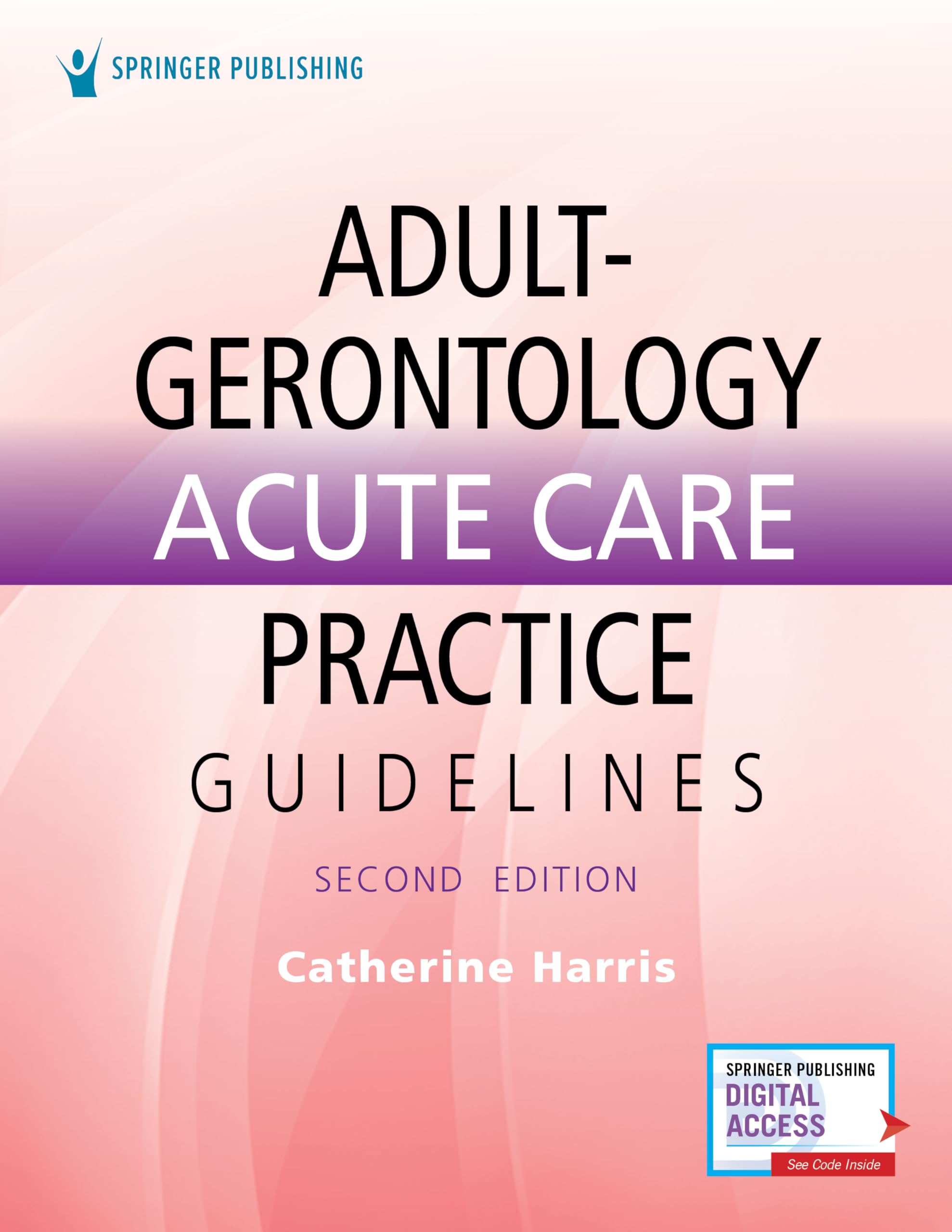 Adult-Gerontology Acute Care Practice Guidelines Medicine