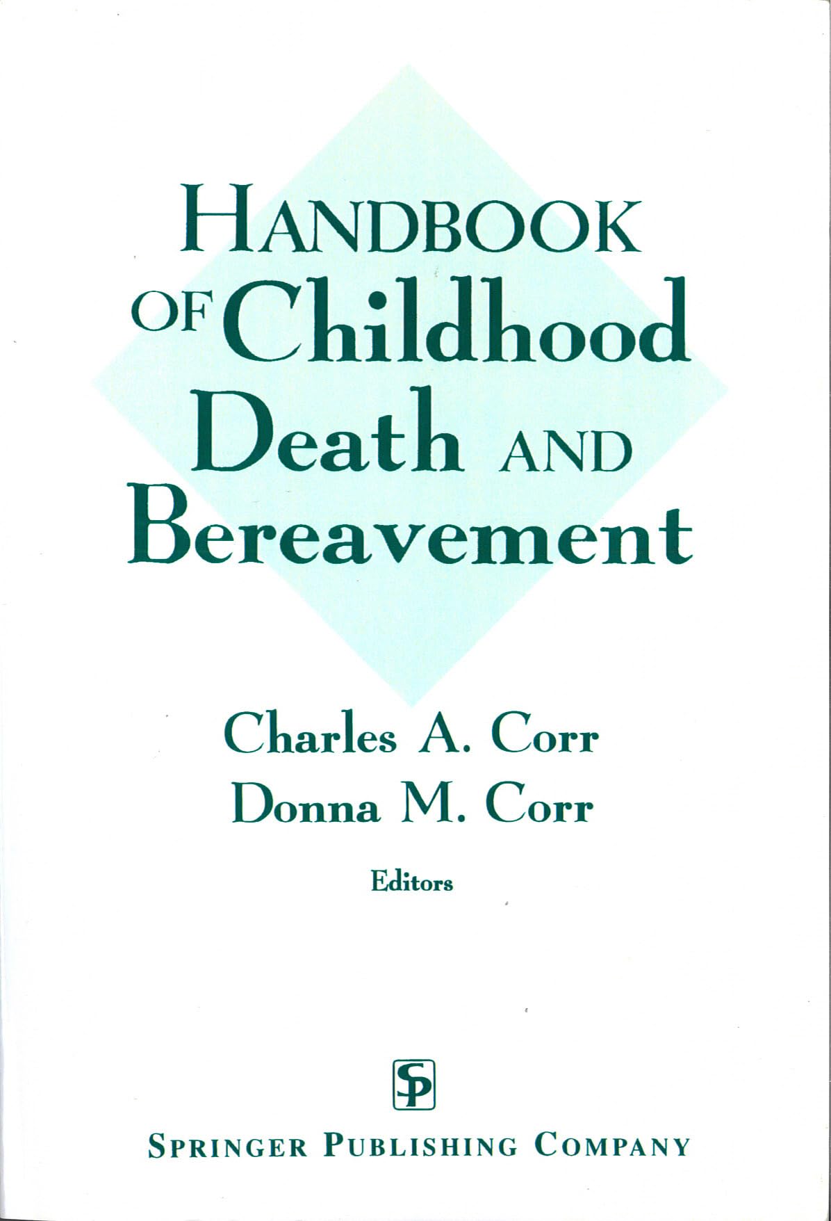 Handbook of Childhood Death and Bereavement Medicine