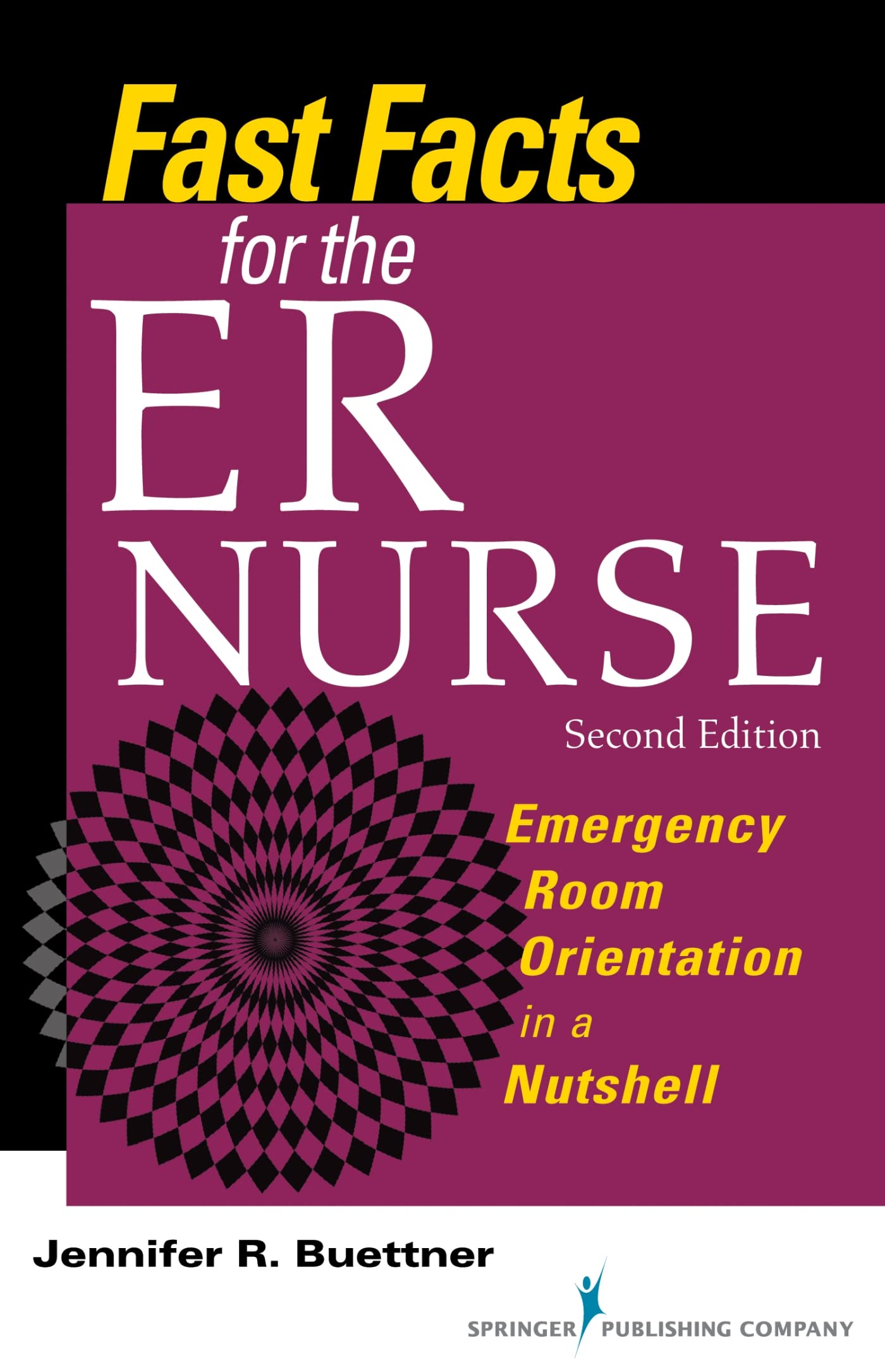Fast Facts for the ER Nurse: Emergency Room Orientation in a Nutshell Medicine