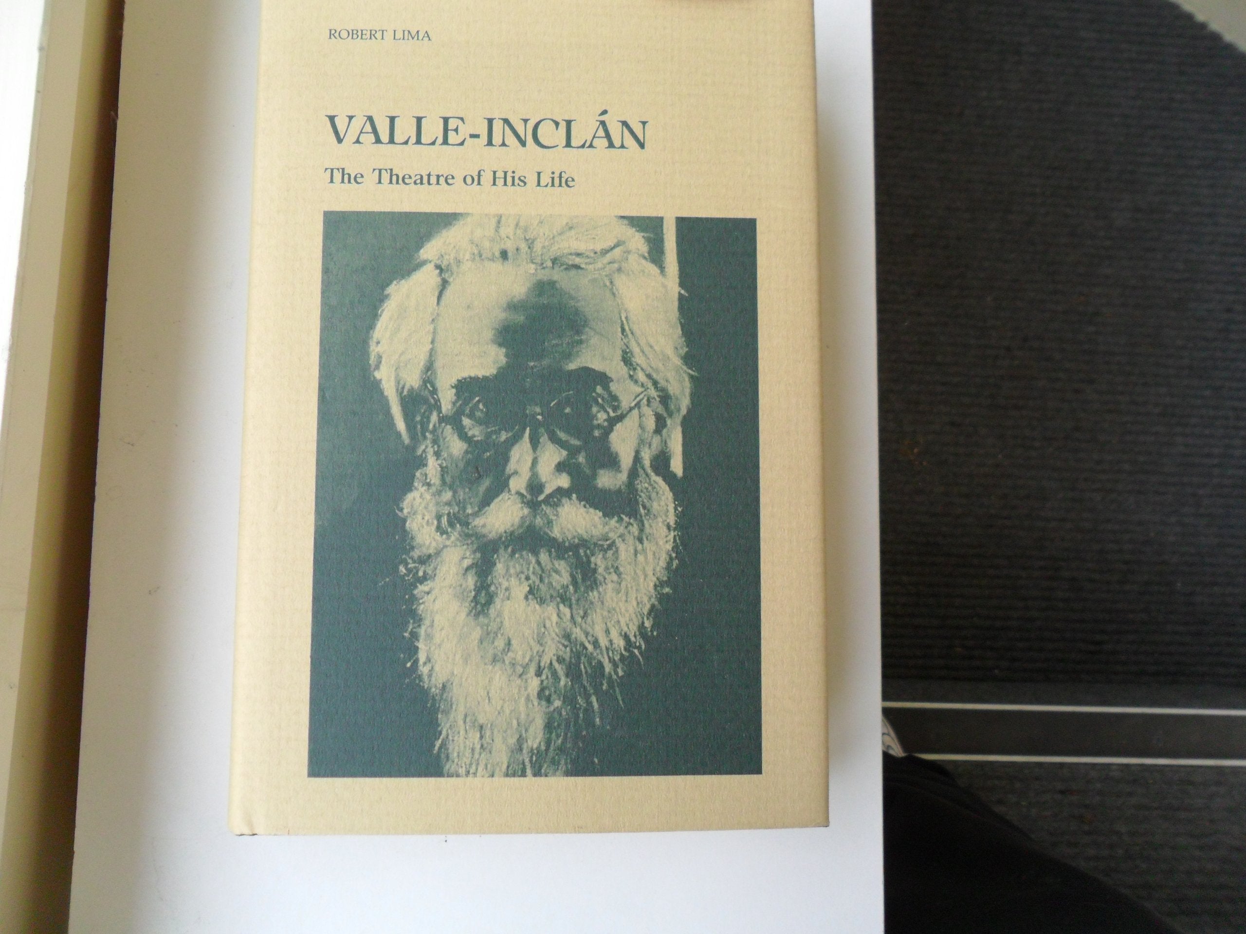 Valle-Inclan: The Theater of His Life: The Theatre of His Life Contemporary literature Books
