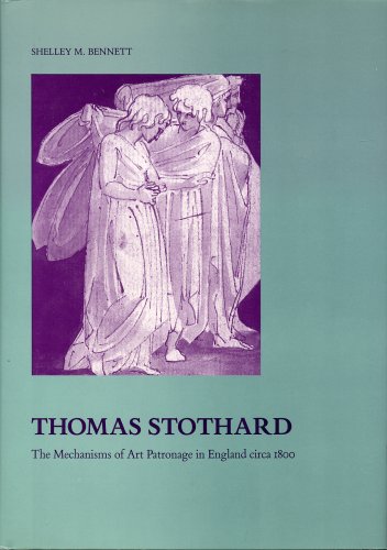 Thomas Stothard: The Mechanisms of Art Patronage in England Circa 1800 Film, Art & Culture