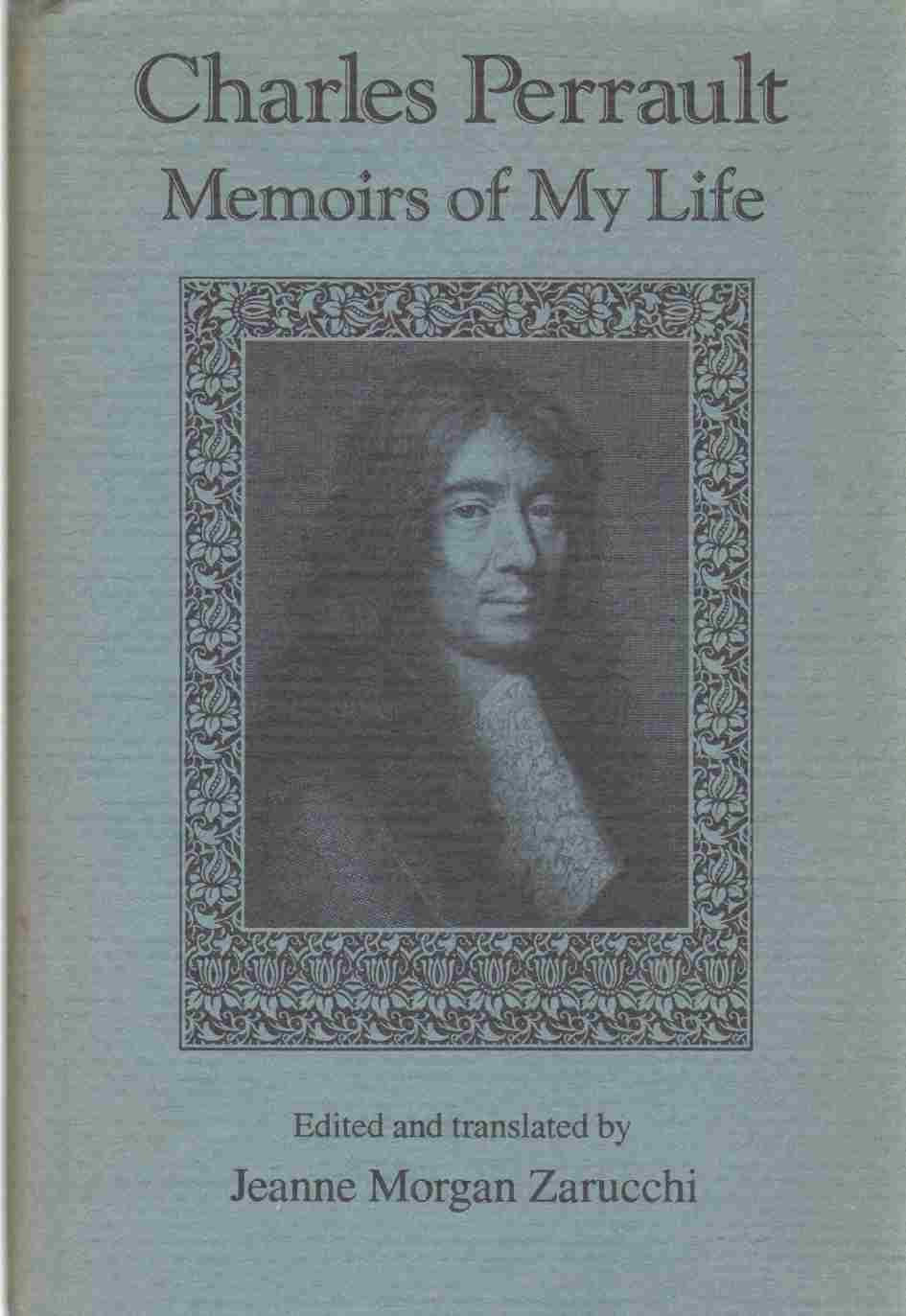 Charles Perrault: Memoirs of My Life Contemporary literature