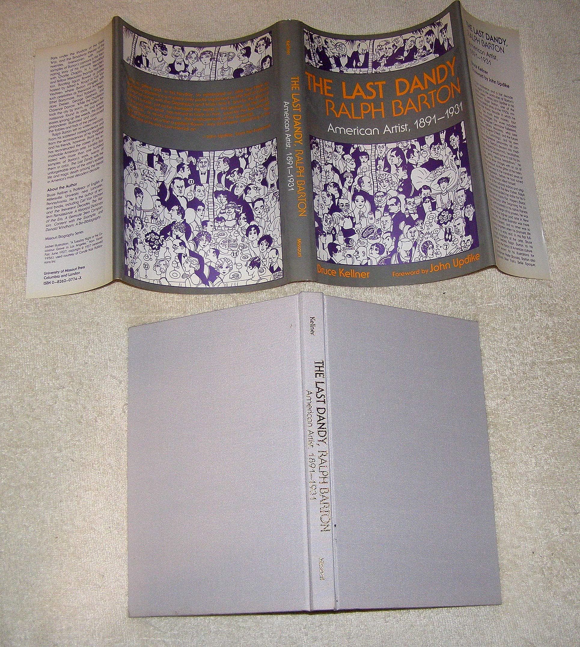 The Last Dandy, Ralph Barton: American Artist, 1891-1931 (Missouri Biography Series) Memories