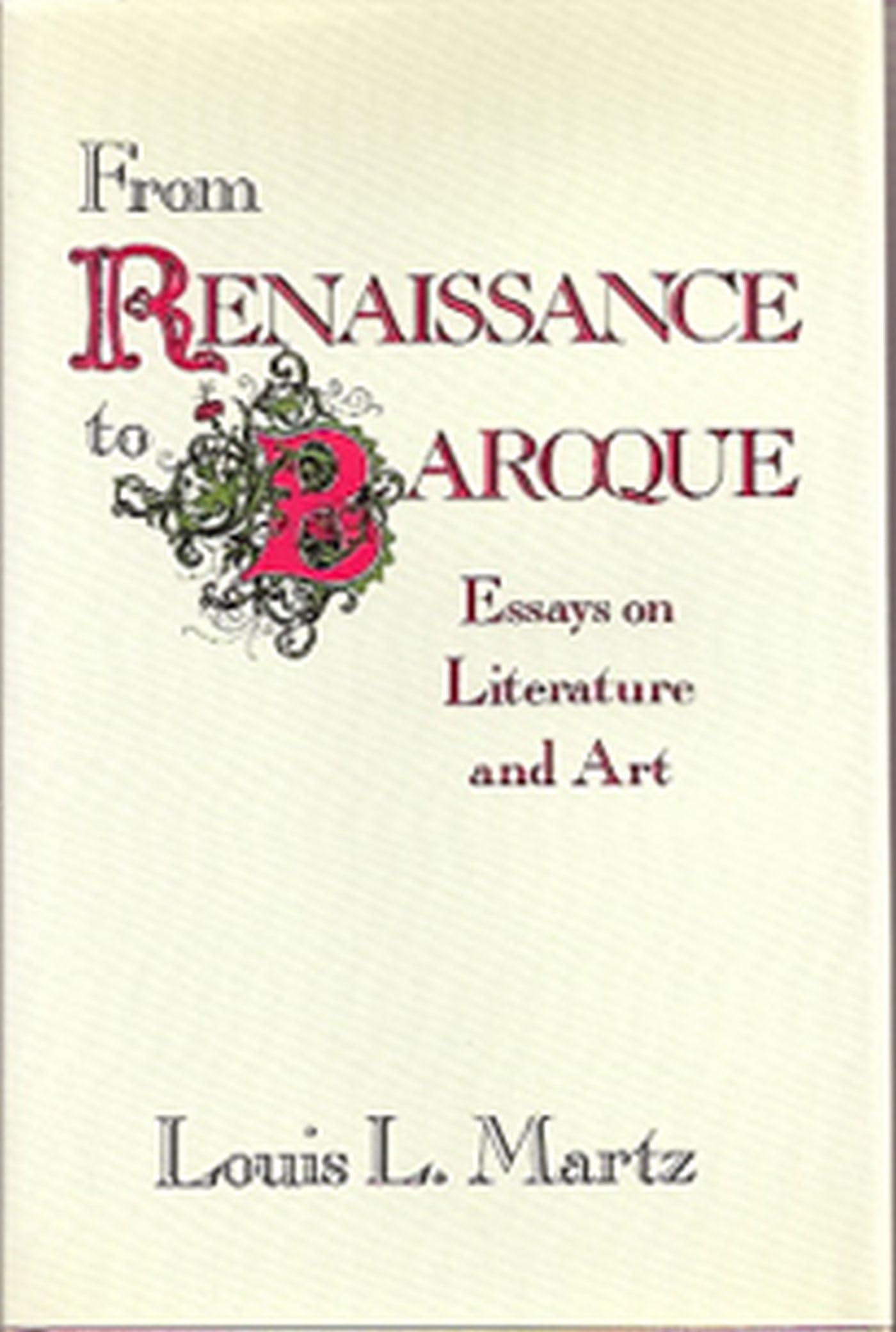 From Renaissance to Baroque: Essays on Literature and Art Contemporary literature