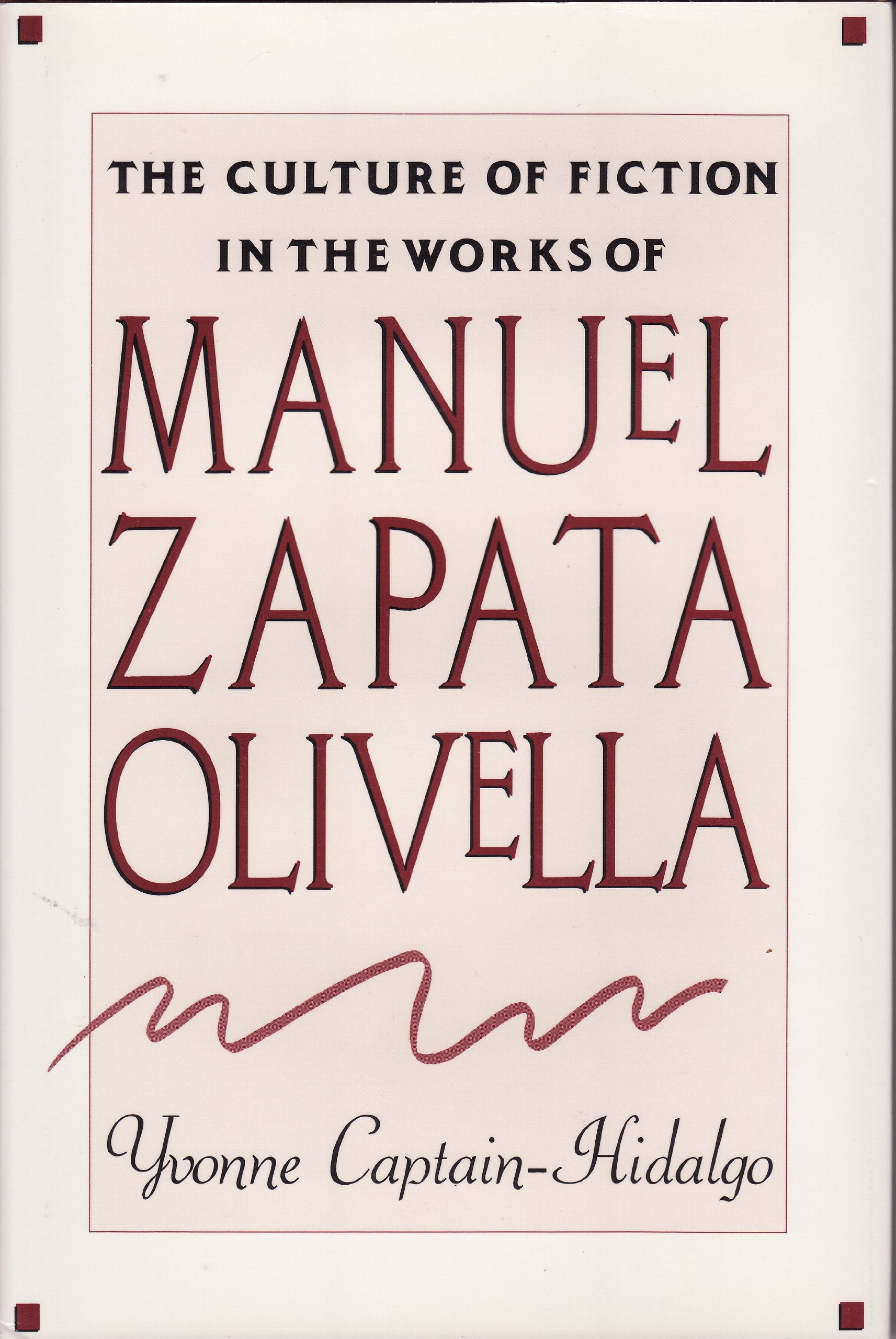 The Culture of Fiction in the Works of Manuel Zapata Olivella Contemporary literature Books