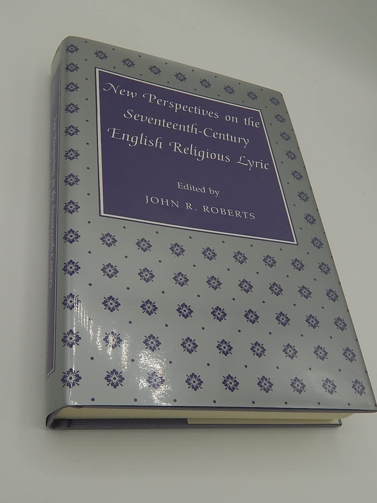 New Perspectives on the Seventeenth-Century English Religious Lyric Essays & Short Stories