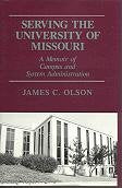 Serving the University of Missouri: A Memoir of Campus and System Administration Study Guides
