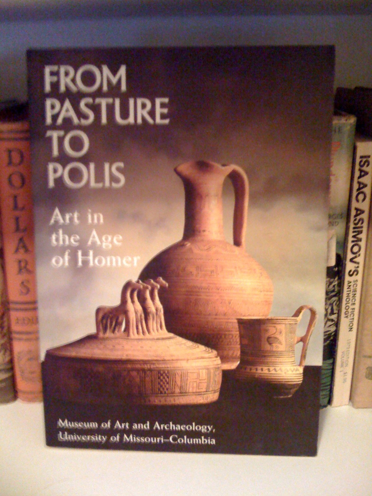 From Pasture to Polis: Art in the Age of Homer Film, Art & Culture