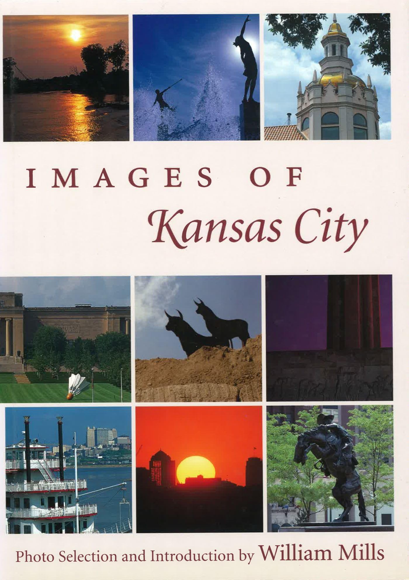 Images of Kansas City Images of Kansas City Images of Kansas City Travel Books