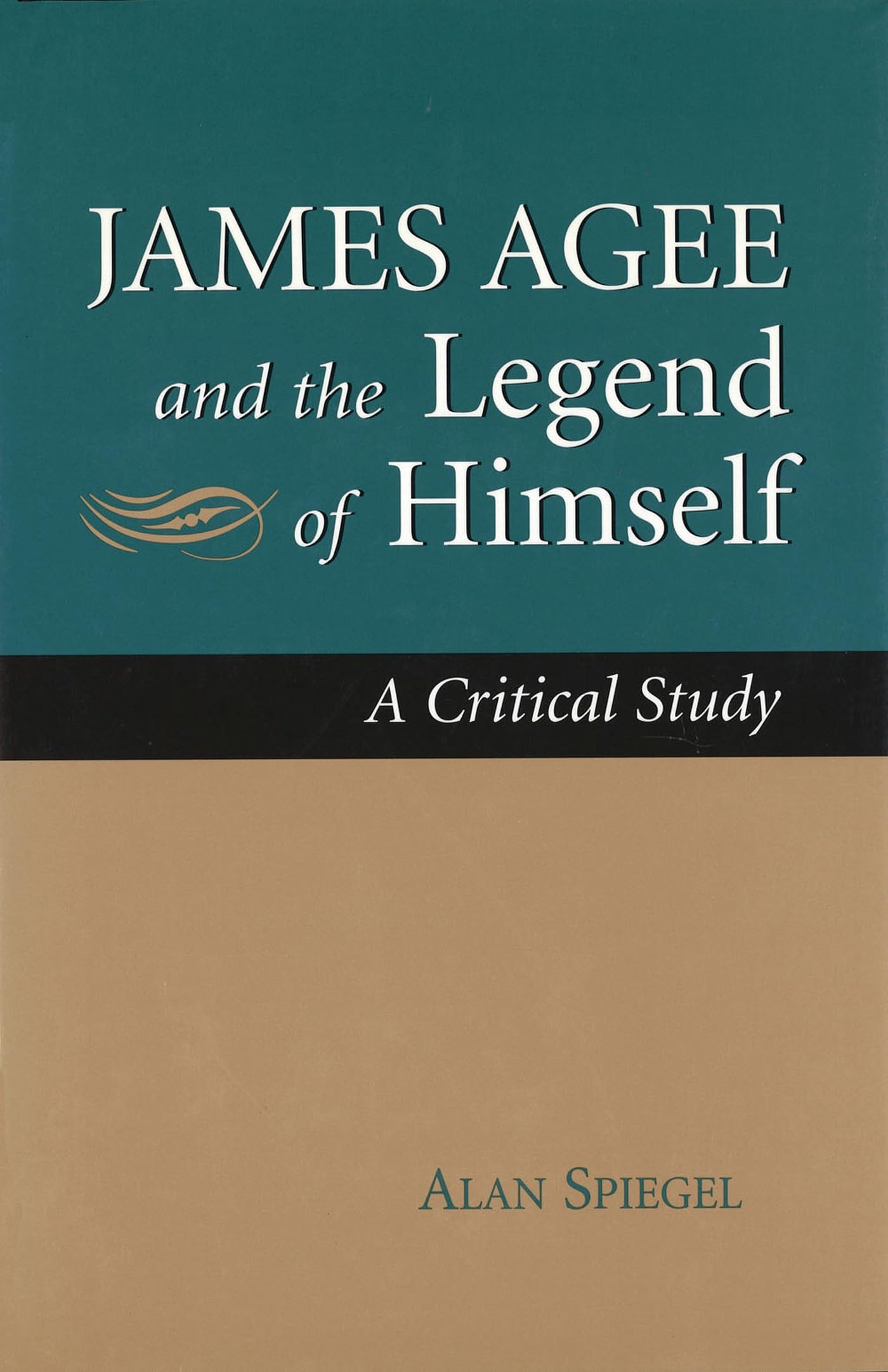 James Agee and the Legend of Himself: A Critical Study Contemporary literature