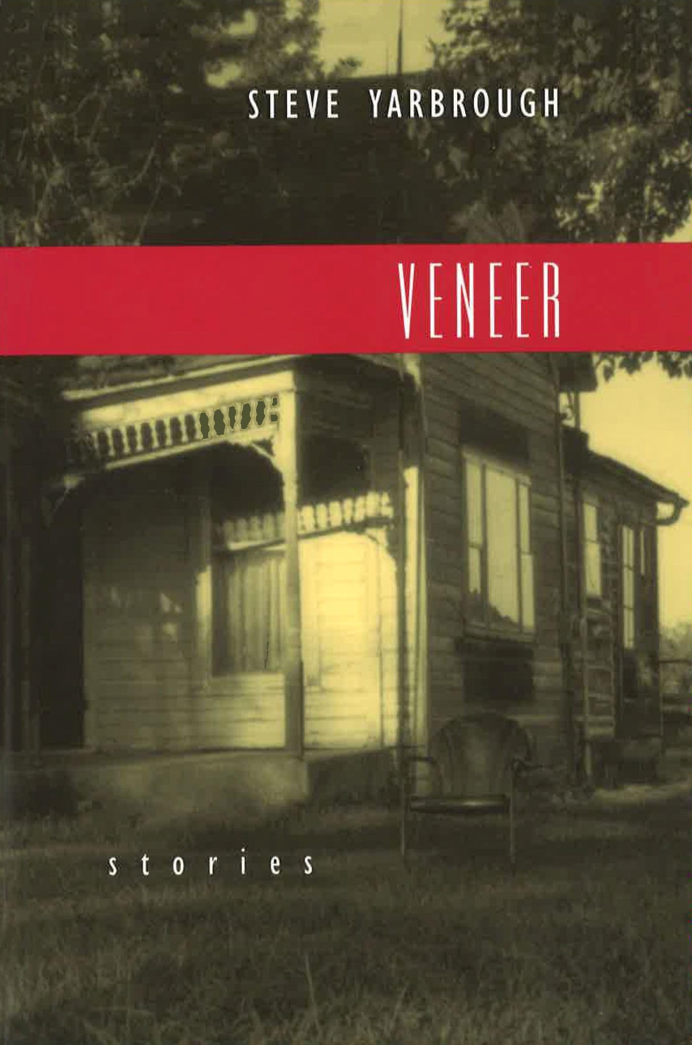 Veneer Veneer Veneer: Stories Stories Stories Essays & Short Stories