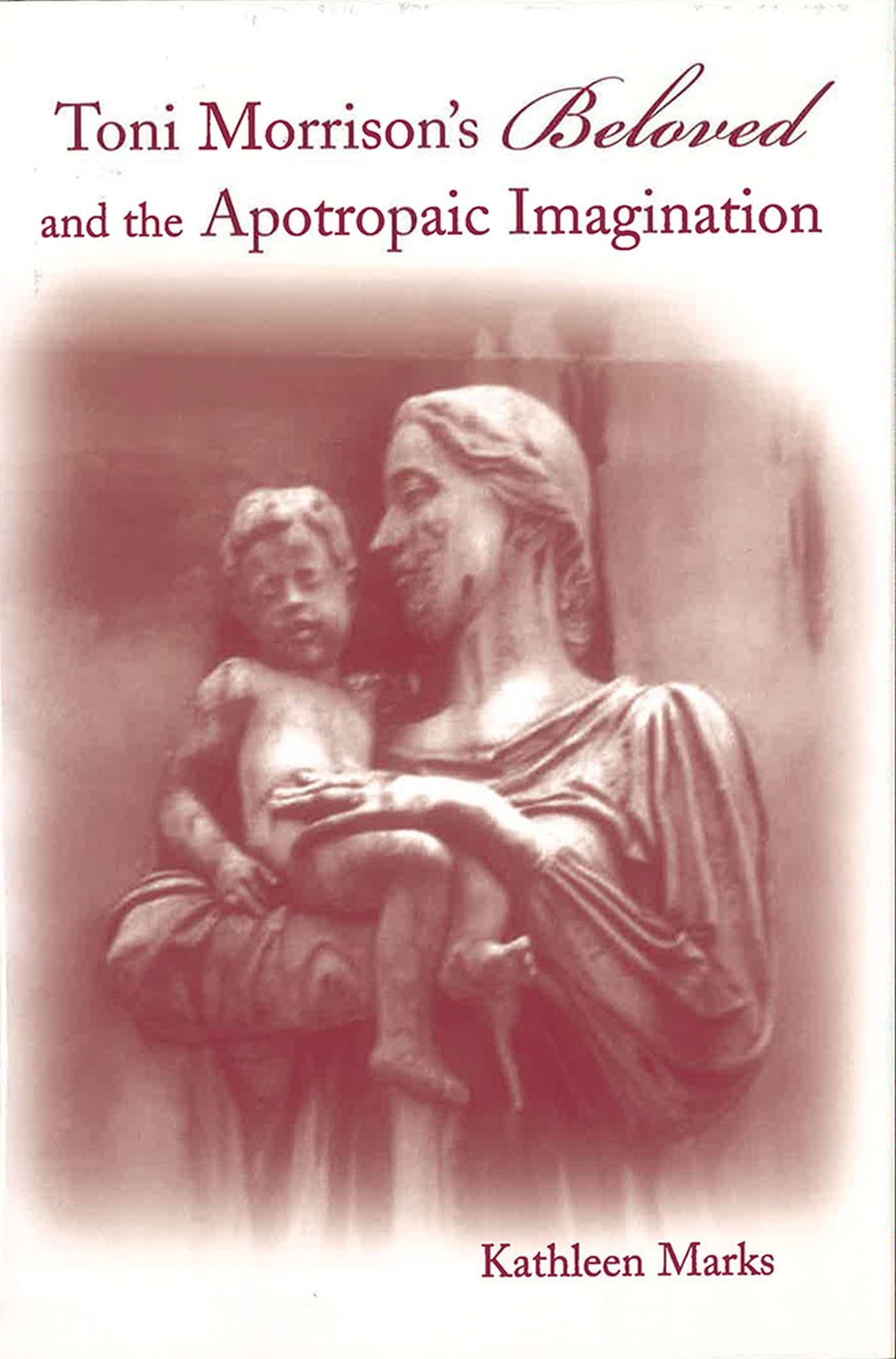 Toni Morrison's Beloved and the Apotropaic Imagination General education