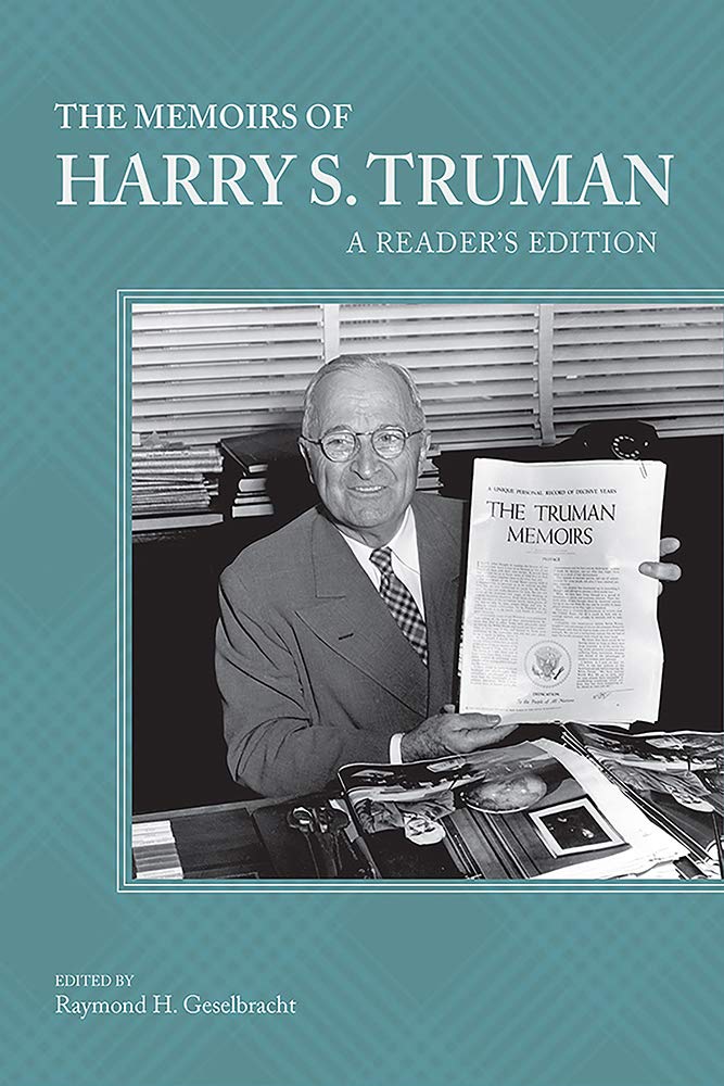 The Memoirs of Harry S. Truman: A Reader's Edition Memories