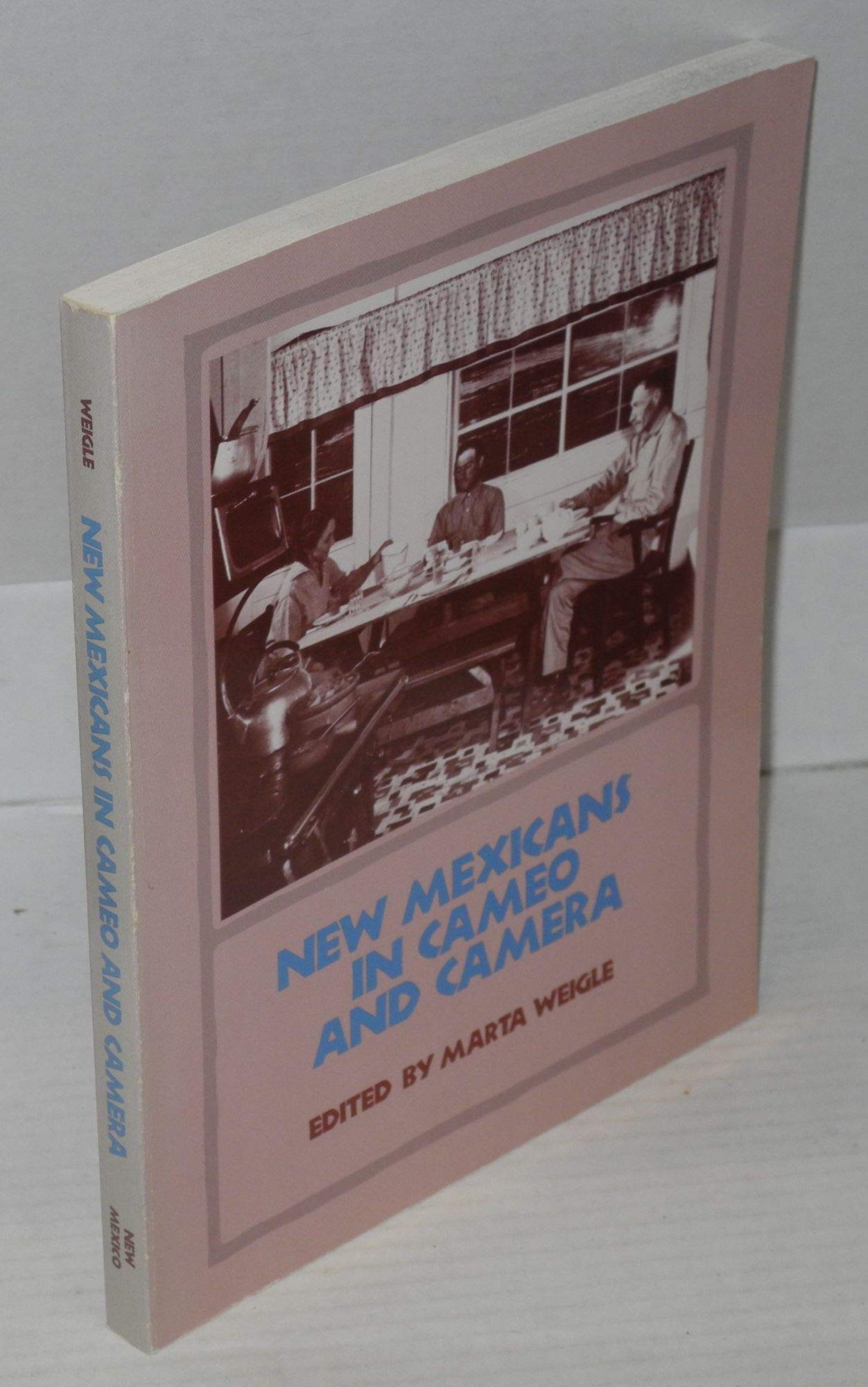 New Mexicans in Cameo and Camera: New Deal Documentation of Twentieth-Century Lives Social Sciences