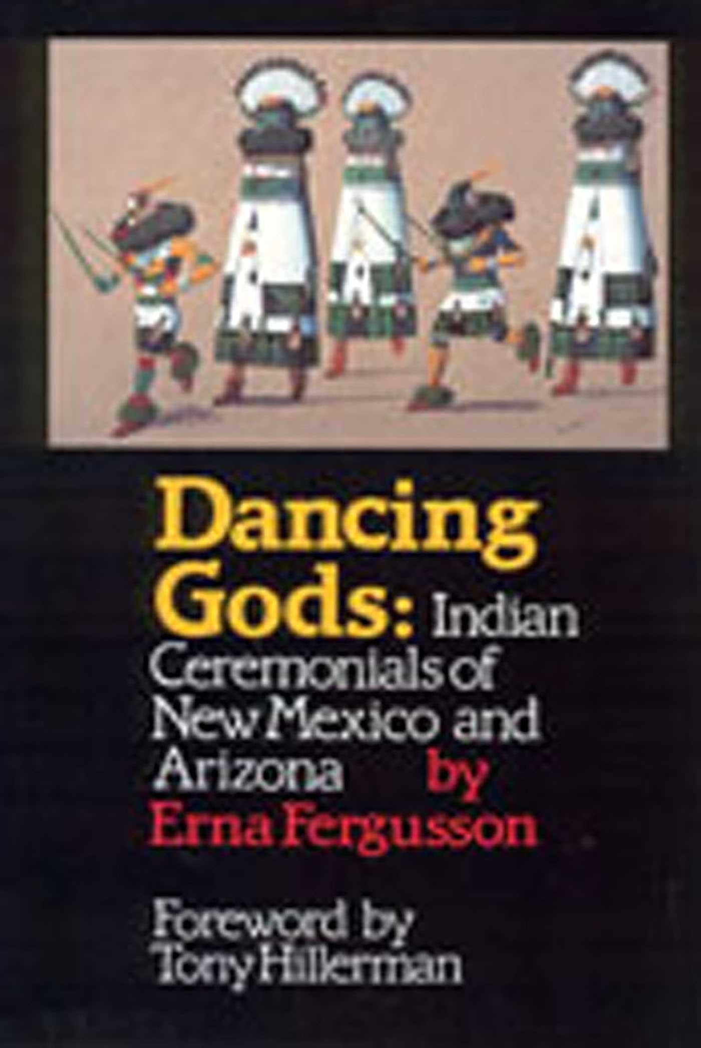 Dancing Gods: Indian Ceremonials of New Mexico and Arizona Books