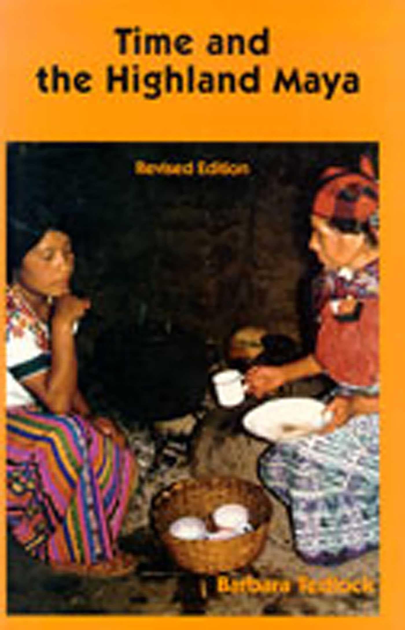 Time and the Highland Maya (Woodrow Wilson Center Special) Books