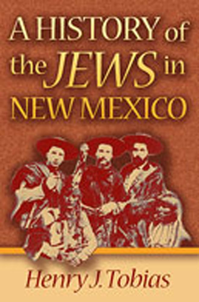 A History of the Jews in New Mexico Social Sciences