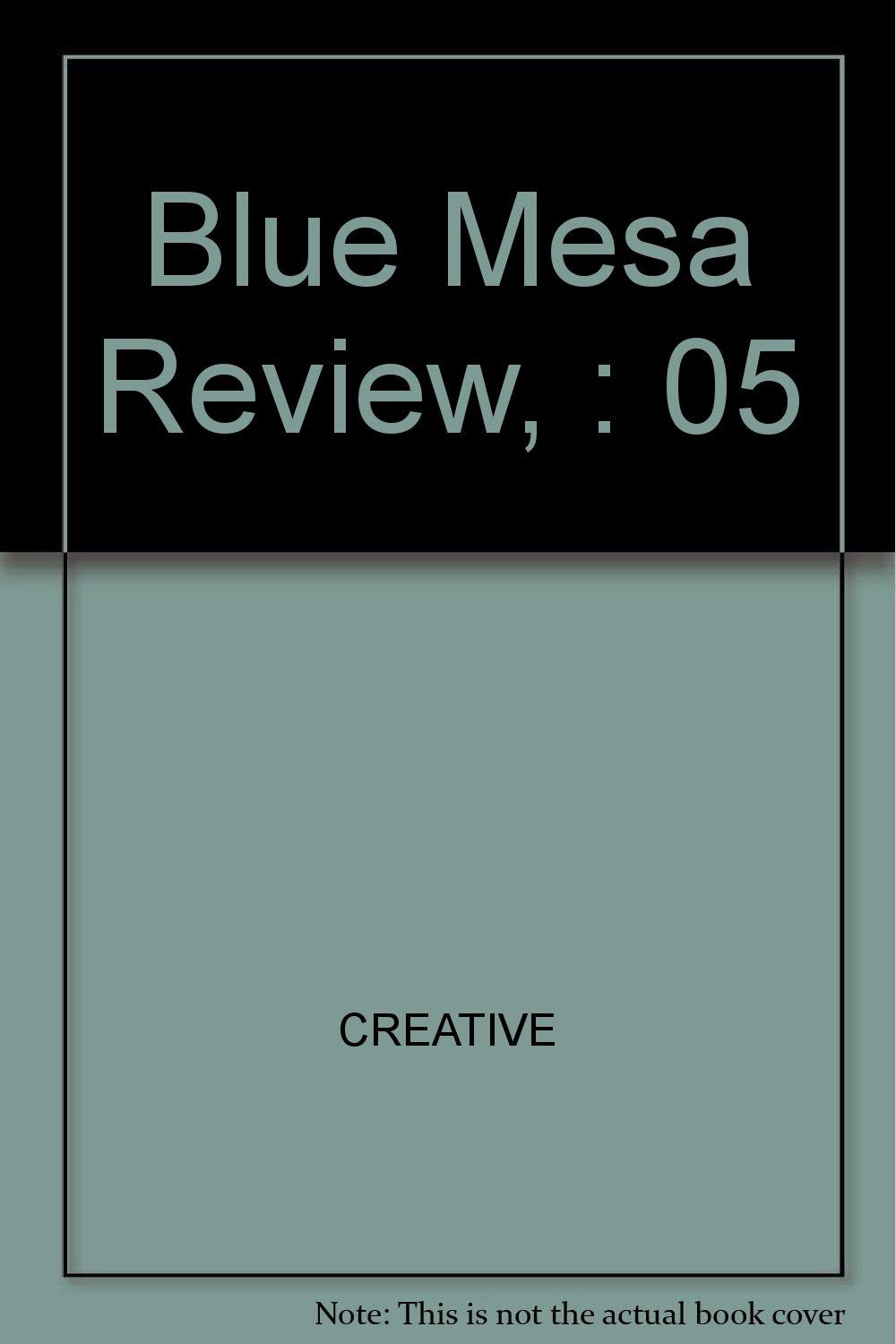 Blue Mesa Review, Number 5 Contemporary literature