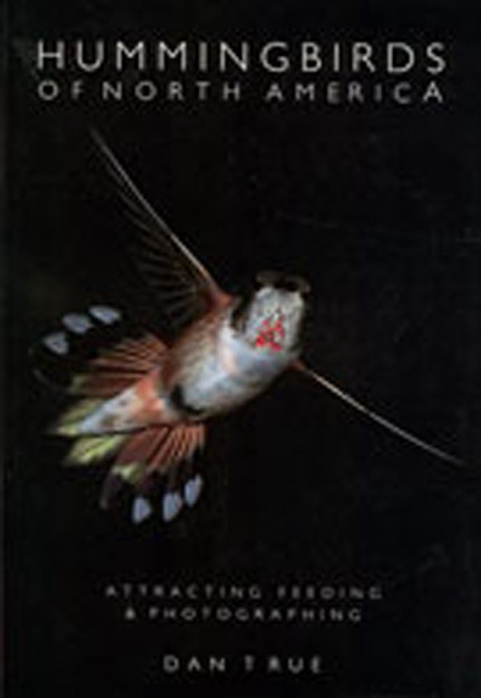 Hummingbirds of North America: Attracting, Feeding, and Photographing Mathematics