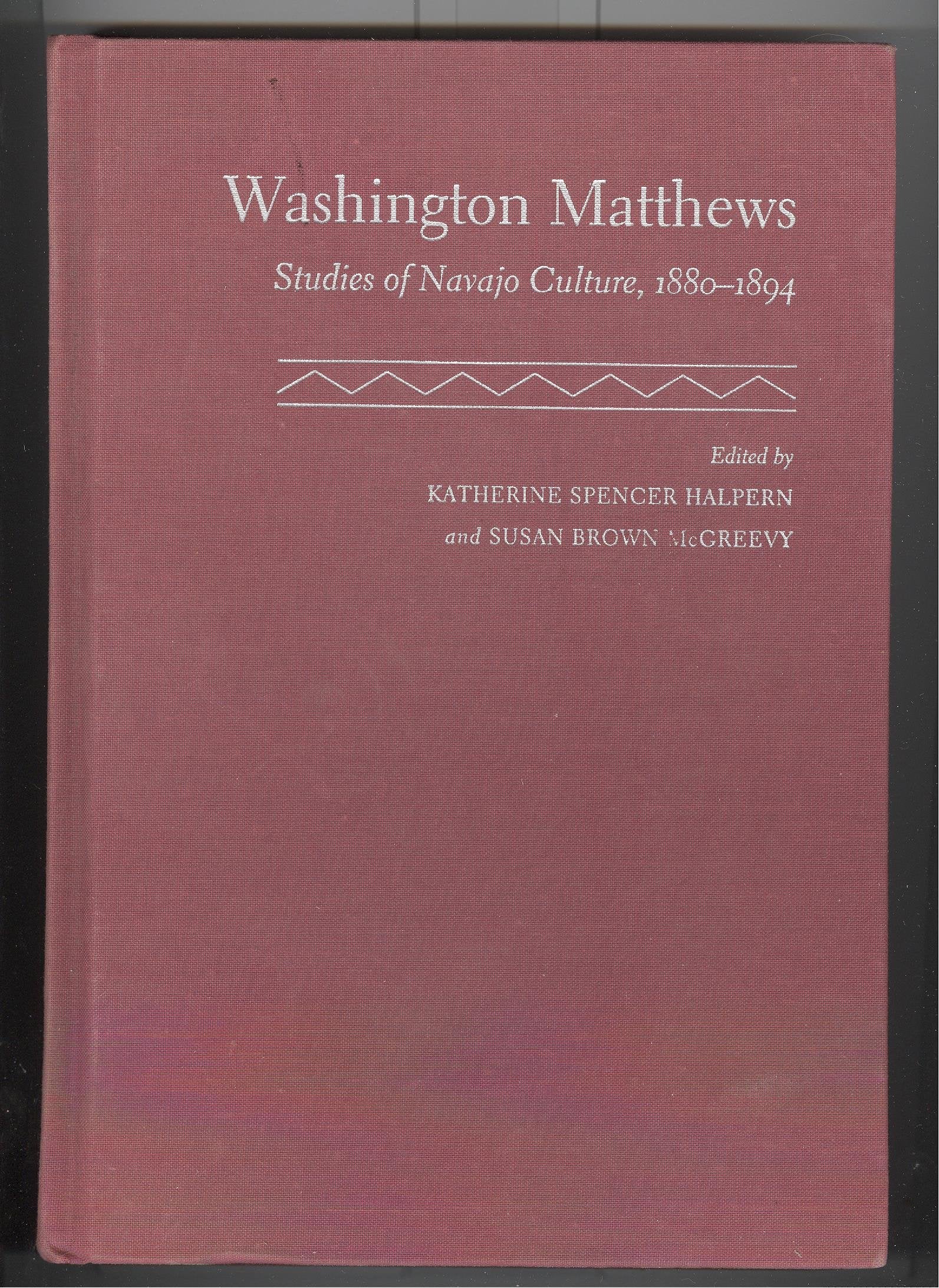 Washington Matthews: Studies of Navajo Culture, 1880-1894 Books