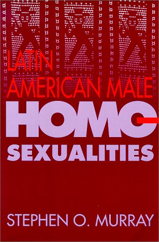 Latin American Male Homosexualities Books
