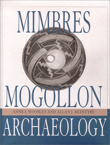 Mimbres Mogollon Archaeology: Charles C. Di Peso's Excavations at Wind Mountain (Amerind Foundation Archaeology S.) Social Sciences