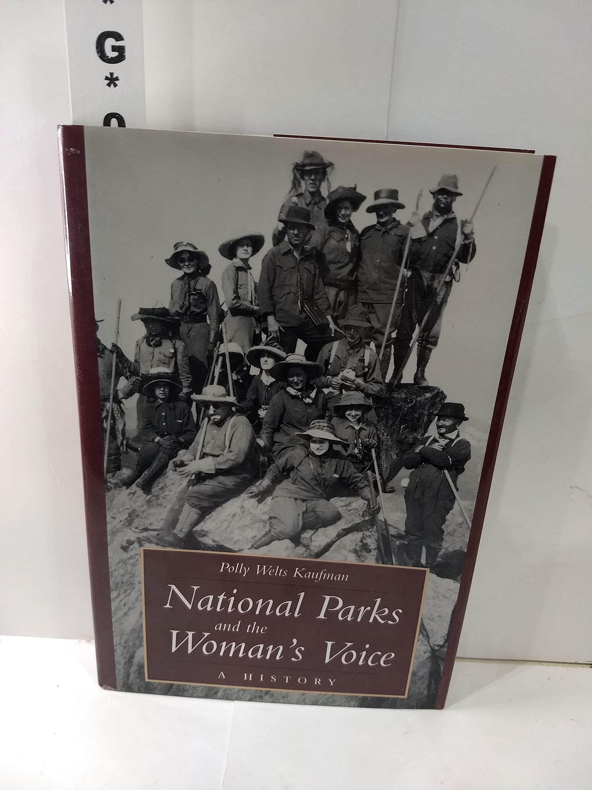 National Parks and the Woman's Voice: A History Politics & History