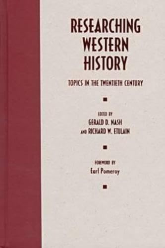 Researching Western History: Topics in the Twentieth Century Politics & History