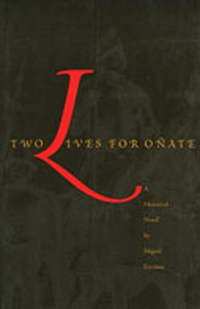 Two Lives for Onate (Paso Por Aqui) Contemporary literature