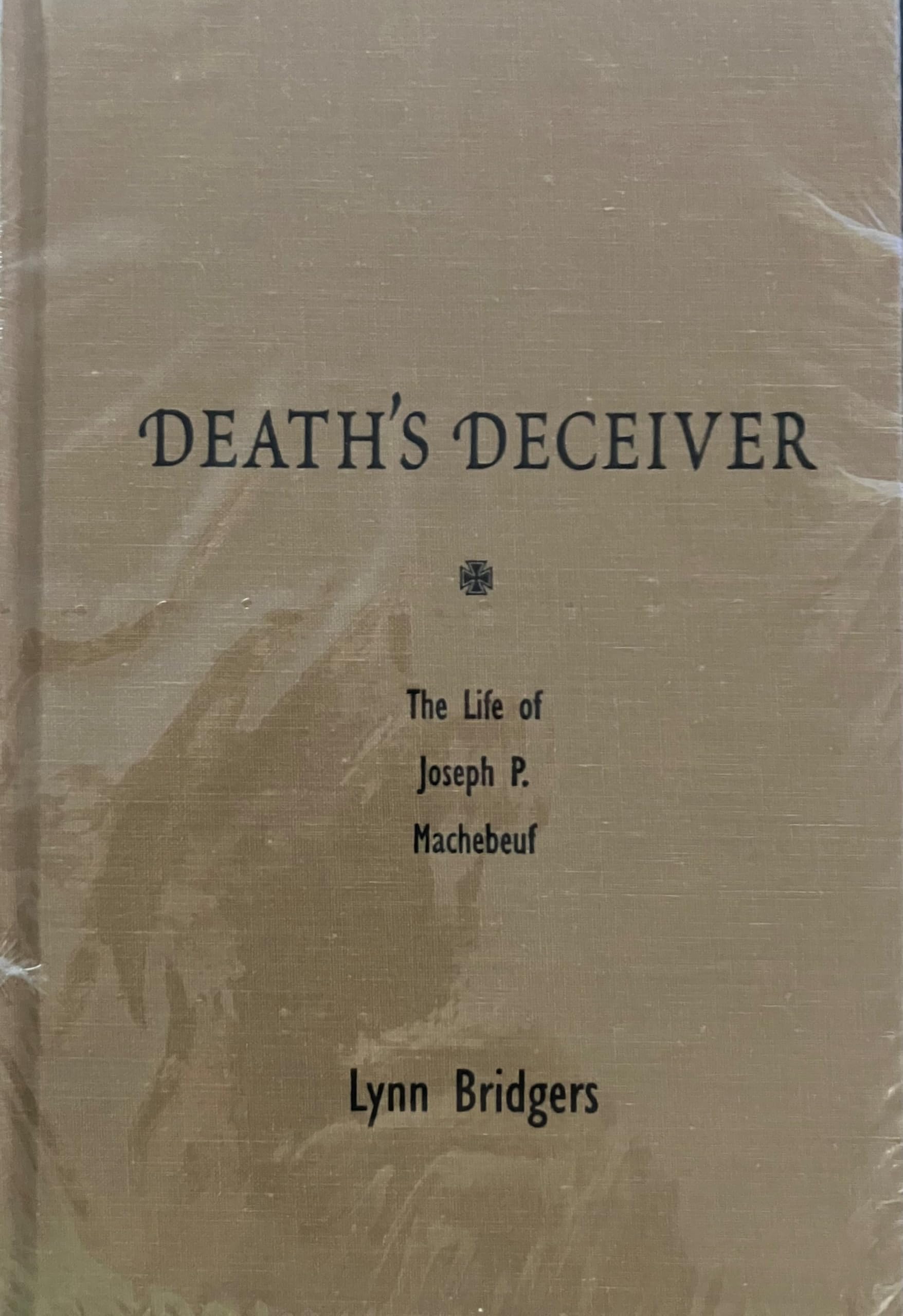 Death's Deceiver: The Life of Joseph P. Machebeuf Politics & Society