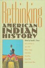 Rethinking American Indian History: Analysis, Methodology and Historiography Books