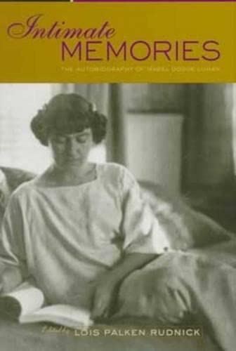 Intimate Memories: The Autobiography of Mabel Dodge Luhan Memories