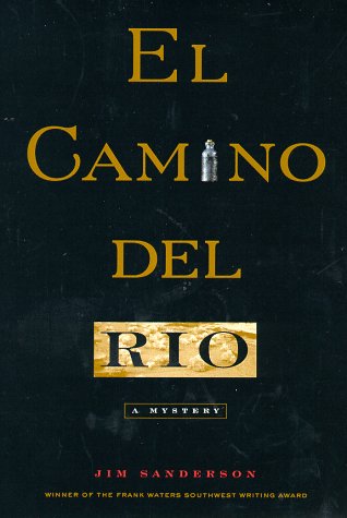 El Camino Del Rio: A Mystery Contemporary literature